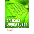 Aplikasi Logika Fuzzy untuk pendukung Fuzzy