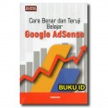 Cara Benar dan teruji Belajar Google Adsense